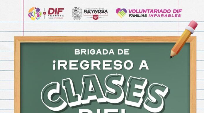 INVITA DIF-REYNOSA Y VOLUNTARIADO A BRIGADA DE REGRESO A CLASES CON ENTREGA GRATUITA DE ÚTILES ESCOLARES Y SERVICIOS