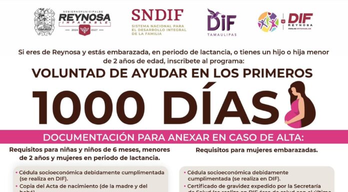 CUENTA DIF-REYNOSA CON ESPACIOS EN EL PROGRAMA “VOLUNTAD DE AYUDAR EN LOS PRIMEROS 1000 DÍAS”
