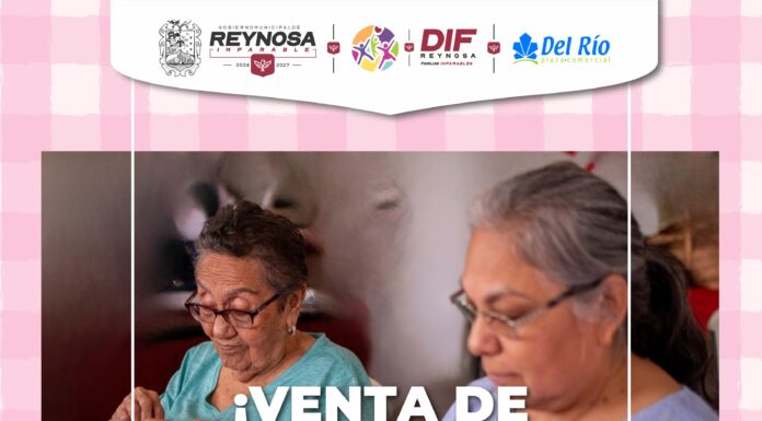INVITA DIF-REYNOSA A VENTA DE MANUALIDADES EN APOYO DE ABUELITAS DE CASAS CLUB