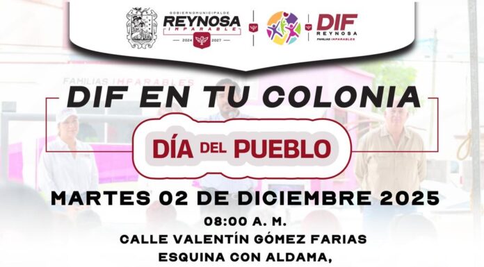 LLEVARÁ DIF-REYNOSA ATENCIÓN INTEGRAL A FAMILIAS DE LA COLONIA VOLUNTAD Y TRABAJO