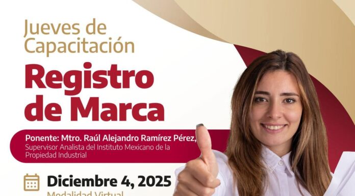 INVITA GOBIERNO DEL BIOL. RAMIRO CORTEZ A APROVECHAR CAPACITACIÓN SOBRE “REGISTRO DE MARCA”