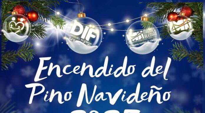 INVITAN EN MIGUEL ALEMÁN AL TRADICIONAL ENCENDIDO DEL PINO NAVIDEÑO ESTE 7 DE DICIEMBRE