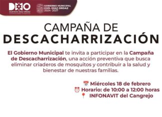 GOBIERNO DE DÍAZ ORDAZ CONVOCA A JORNADA DE DESCACHARRIZACIÓN PARA PREVENIR ENFERMEDADES