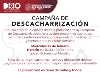 REFUERZAN ACCIONES CONTRA EL DENGUE CON CAMPAÑA DE DESCACHARRIZACIÓN EN DÍAZ ORDAZ