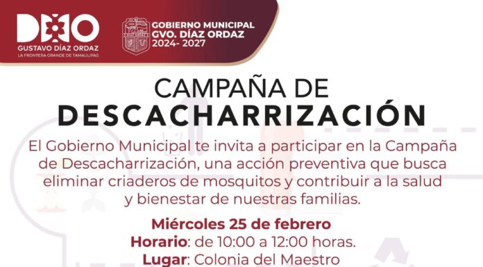 REFUERZAN ACCIONES CONTRA EL DENGUE CON CAMPAÑA DE DESCACHARRIZACIÓN EN DÍAZ ORDAZ
