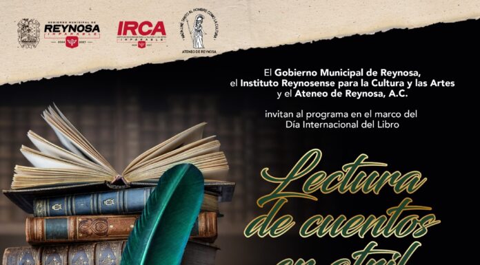 PRESENTA HOY GOBIERNO DE REYNOSA ENCUENTRO LITERARIO DE AUTORES Y LECTORES POR DÍA INTERNACIONAL DEL LIBRO