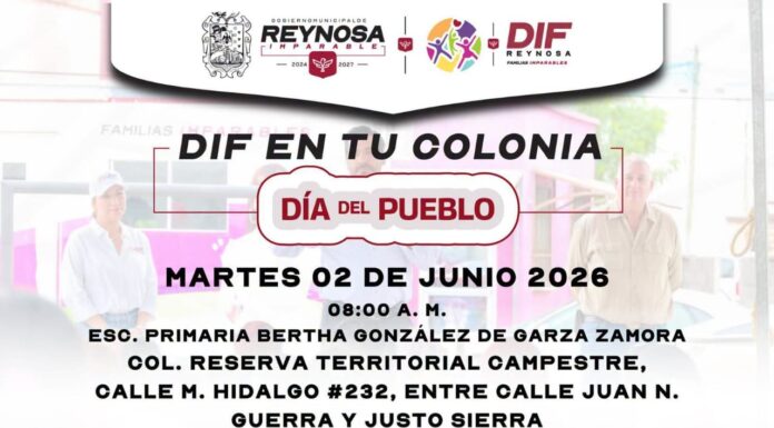 INVITA DIF-REYNOSA A BRIGADA CON SERVICIOS GRATUITOS EN LA COLONIA RESERVA TERRITORIAL CAMPESTRE