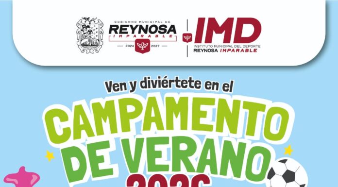 INVITA EL GOBIERNO DE REYNOSA AL CAMPAMENTO DE VERANO 2026 DEL POLIDEPORTIVO