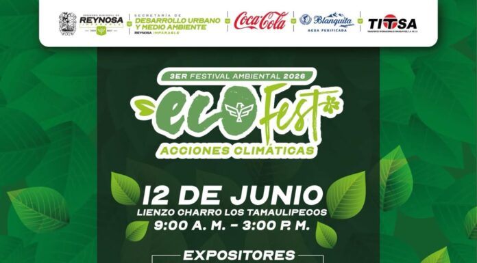 CELEBRARÁ GOBIERNO DE REYNOSA LA ECOFEST 2026, PROMOVIENDO EL CUIDADO DEL MEDIO AMBIENTE