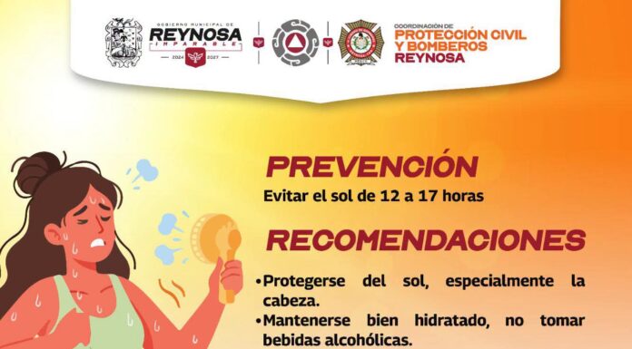 ALERTA GOBIERNO DE REYNOSA, POR ALTAS TEMPERATURAS
