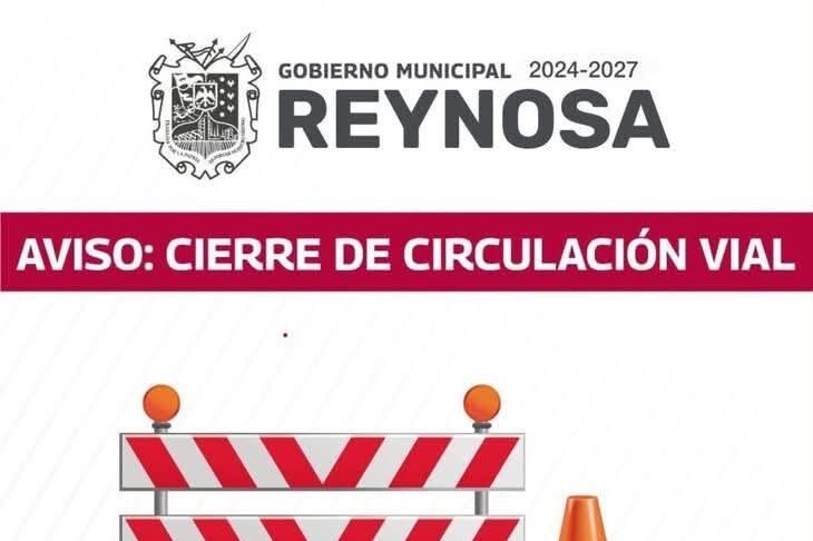 AVISA GOBIERNO DE REYNOSA CIERRE TEMPORAL DE VIALIDAD POR REHABILITACIÓN DE PAVIMENTO EN JARACHINA SUR