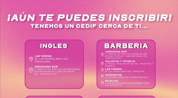INVITA DIF-REYNOSA A TALLERES CEDIF; HAY ESPACIOS DISPONIBLES