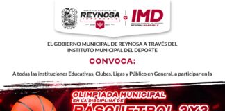 INVITA EL GOBIERNO DE REYNOSA A PARTICIPAR EN LA OLIMPIADA MUNICIPAL DE BÁSQUETBOL 3×3
